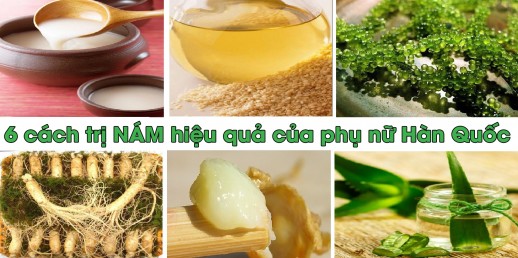 6 Cách trị nám hiệu quả của phụ nữ Hàn Quốc